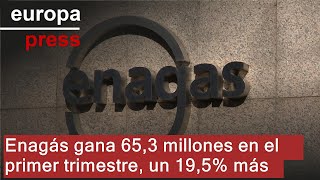ENAGAS Enagás gana 65,3 millones en el primer trimestre, un 19,5% más