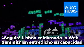 En entredicho la capacidad de Lisboa para celebrar la Web Summit pese a las cifras récord