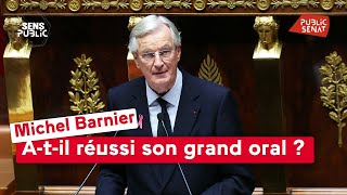 Michel Barnier : A-t-il réussi son grand oral ?