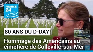 80 ans du D-DAY : hommage des touristes américains au cimetière américain de Colleville-sur-Mer
