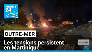 Mobilisation, couvre-feu... les tensions persistent en Martinique • FRANCE 24