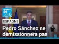 Pedro Sánchez décide de rester à la tête du gouvernement espagnol • FRANCE 24