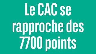 CAC40 INDEX Le CAC se rapproche des 7700 points - 100% marchés - matin - 04/07/2024