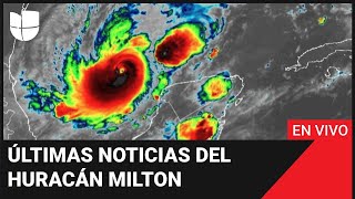 EN VIVO: Trayectoria del huracán Milton y últimas noticias desde Florida