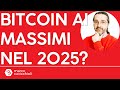 Bitcoin potrebbe fare i massimi nel 2025?