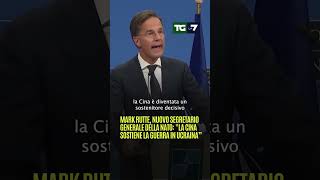 Mark #Rutte, nuovo segretario generale della Nato: &quot;la Cina sostiene la guerra in Ucraina”