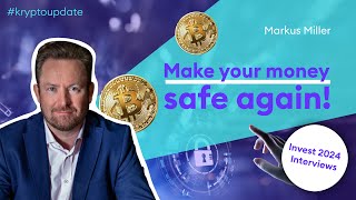 SAFE Markus Miller, @geopoliticaldotbiz: Make your money safe again! | Börse Stuttgart | Invest 2024