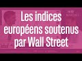 Les indices européens soutenus par Wall Street - 100% Marchés - matin - 15/03/23