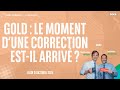 GOLD : Le moment d’une correction est il arrivé ? - 100% Marchés - soir - 24/10/2024