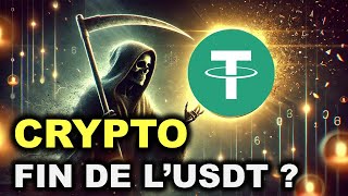 LE DERNIER SOUFFLE DE L&#39;USDT ? FUD OU RÉEL DANGER ? ACTUALITÉS 26/10/2024