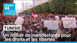 Un millier de tunisiens manifestent  pour &quot;les droits et les libertés&quot; • FRANCE 24