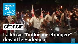 Géorgie : la loi sur &quot;l&#39;influence étrangère&quot; devant le Parlement après une manifestation monstre