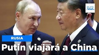 Putin viajará a China esta semana para reunirse con el presidente chino Xi Jinping