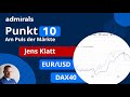 Chartanalyse | Daytrading | Am Puls der Märkte: #dax #eurusd mit Jens am 05.06.23