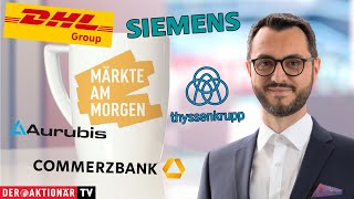 THYSSENKRUPP AG O.N. Märkte am Morgen: DHL Group, Commerzbank, Siemens, Aurubis, Thyssenkrupp