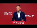 El PSOE, sobre el regreso del Rey emérito: "Respetamos cualquier decisión que tome la Casa Real