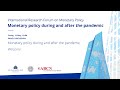 Panel discussion “Monetary policy during and after the pandemic”