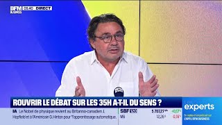 Supprime les 35h: &quot;Si ces 35h étaient appliquées, ça serait une bonne nouvelle&quot;