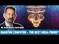 Quantum computing: The next megatrend? D-Wave CEO Alan Baratz (Untertitel)