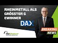 DAX Update: Rheinmetall-Aktie größter Gewinner | GeVestor Täglich
