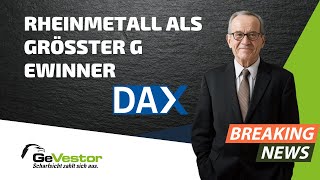 DAX40 PERF INDEX DAX Update: Rheinmetall-Aktie größter Gewinner | GeVestor Täglich