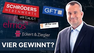 ALL FOR ONE GROUP NA O.N. GFT, All for One Group, Elmos Semiconductor, Eckert &amp; Ziegler - Schröders Nebenwerte-Watchlist