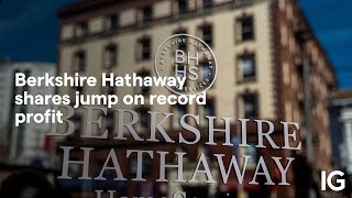 BERKSHIRE HATHAWAY INC. Berkshire Hathaway shares jump on record profit