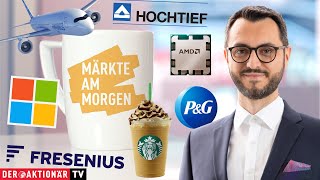 AIRBUS Märkte am Morgen: Microsoft, AMD, Procter &amp; Gamble, Starbucks, Airbus, Fresenius, SAP, Hochtief