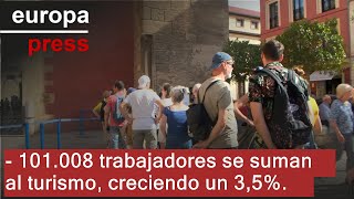 El empleo turístico aumenta en 101.008 trabajadores en el segundo trimestre, un 3,5% más