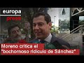 Moreno critica el "bochornoso ridículo de Sánchez"