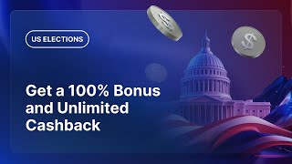 Trade US Election Volatility With Stable Leverage – Get a 100% Bonus and $250 Cashback 🚀