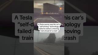 TESLA INC. Tesla owner: Car’s ‘self-driving’ technology failed to detect moving train ahead of crash