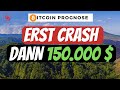 Erst CRASH dann CASH! Bitcoin auf 150.000 $ in 2021 Preis Prognose