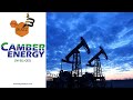 “The Buzz'' Show: Camber Energy (NYSE: CEI) to Acquire Oil, Gas Properties in USD 69 Million Deal