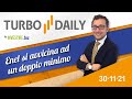 Turbo Daily 30.11.2021 - Enel si avvicina ad un doppio minimo