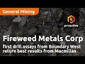 Fireweed Metals Corp first drill assays from Boundary West return best results from Macmillan Pass