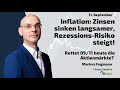 Inflation: Zinsen sinken langsamer, Rezessions-Risiko steigt! Marktgeflüster Teil 2