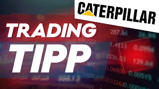 CATERPILLAR INC. Caterpillar – Trendwende voraus! Trading-Tipp