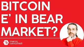 BITCOIN Bitcoin è già in un bear-market, oppure si riprenderà?