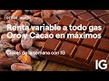 Renta variable crece a doble dígito, máximos históricos para el Oro y el Cacao toca los 10 000$/ton