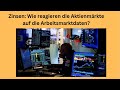 Zinsen: Wie reagieren die Aktienmärkte auf die Arbeitsmarktdaten? Videoausblick