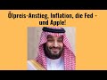 Ölpreis-Anstieg, Inflation, die Fed - und Apple! Marktgeflüster