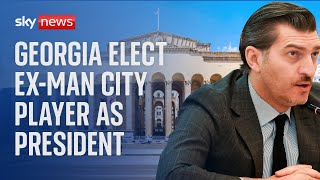 Watch live: Ex-Manchester City player set to become Georgia&#39;s next president