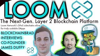 LOOM NETWORK Loom Network | BlockchainBrad | ETH Scaling Solution | Blockchain Games |  Crypto News