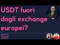 USDT: se non farà richiesta non potrà essere offerto dagli exchange europei