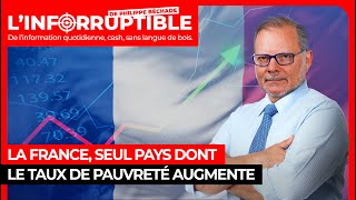 La France, seul pays dont le taux de pauvreté augmente