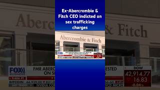 Former Abercrombie &amp; Fitch CEO arrested in federal sex trafficking probe #shorts