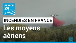 DASH Incendies en France : Canadairs, Dragon, Dash… De quels moyens les pompiers disposent-ils ?