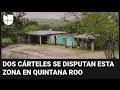 Comunidad en Quintana Roo, México, denuncia que criminales tratan de expulsarlos de sus hogares