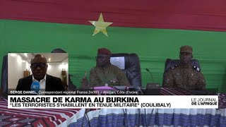 KARMA Massacre de Karma au Burkina : le gouvernement appelle à respecter l&#39;enquête • FRANCE 24
